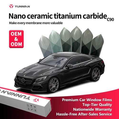 C90 Nano Ceramic Titanium Carbide Window Film - YUNNIAN Auto Film
